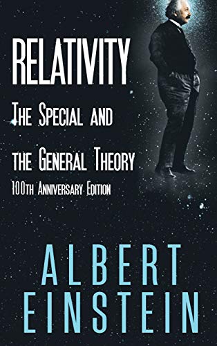 Relativity: The Special and the General Theory, 100th Anniversary Edition von www.bnpublishing.com